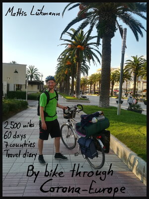 cover image of By bike through Corona-Europe